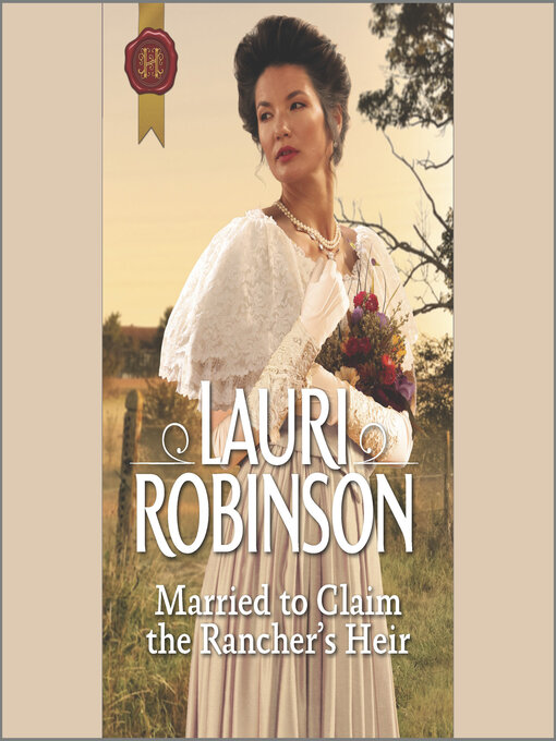 Cover image for Married to Claim the Rancher's Heir
